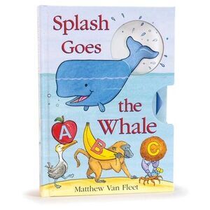 Splash Goes the Whale -- Matthew Van Fleet